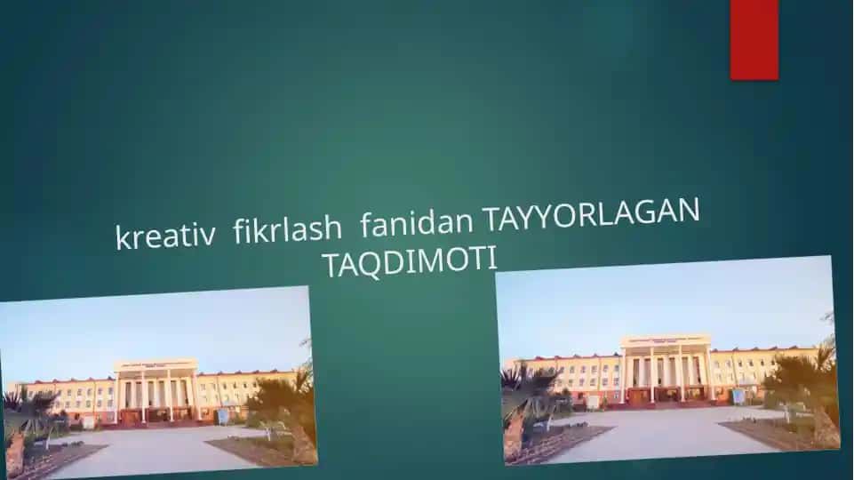 Ta’lim jarayonida kreativ fikrlashning o’ziga xos xususiyatlari