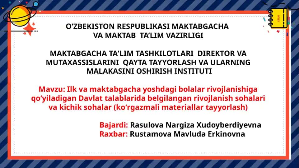 Ilk va maktabgacha yoshdagi bolalar rivojlanishiga qoʻyiladigan Davlat talablarida belgilangan rivojlanish sohalari va kichik sohalar (koʻrgazmali materiallar tayyorlash)
