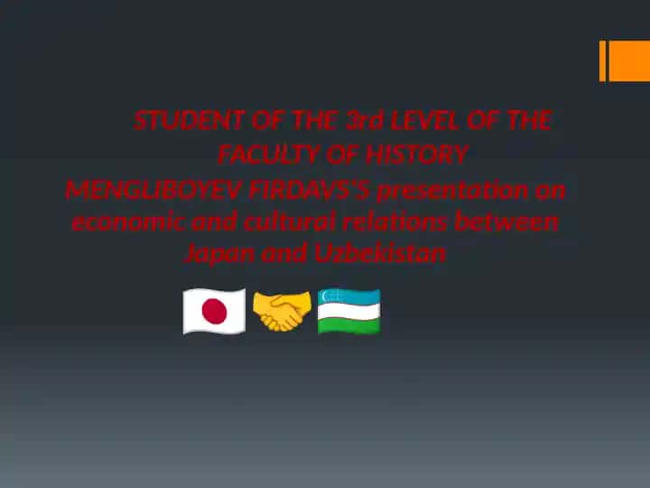 Economic and Cultural Relations Between Japan and Uzbekistan Presentation