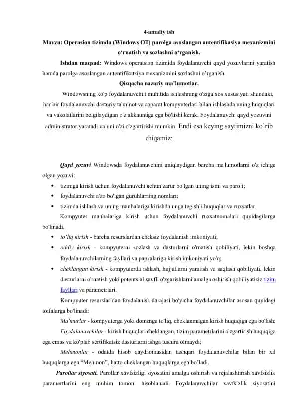 Operasion tizimda (Windows OT) parolga asoslangan autentifikasiya mexanizmini o‘rnatish va sozlashni o‘rganish