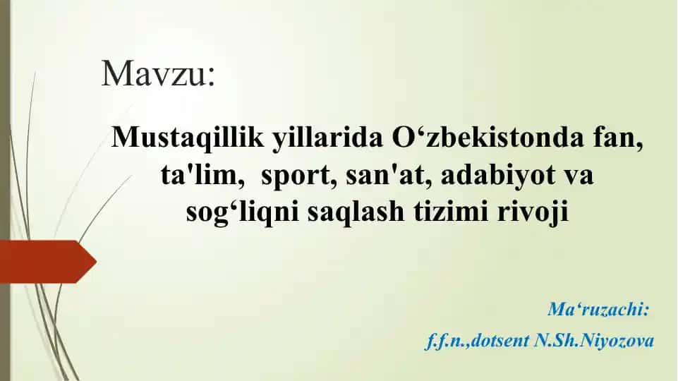 Mustaqillik yillarida O‘zbekistonda ta'lim, sport, san'at, adabiyot va so'g'liqni saqlash-mirvoji