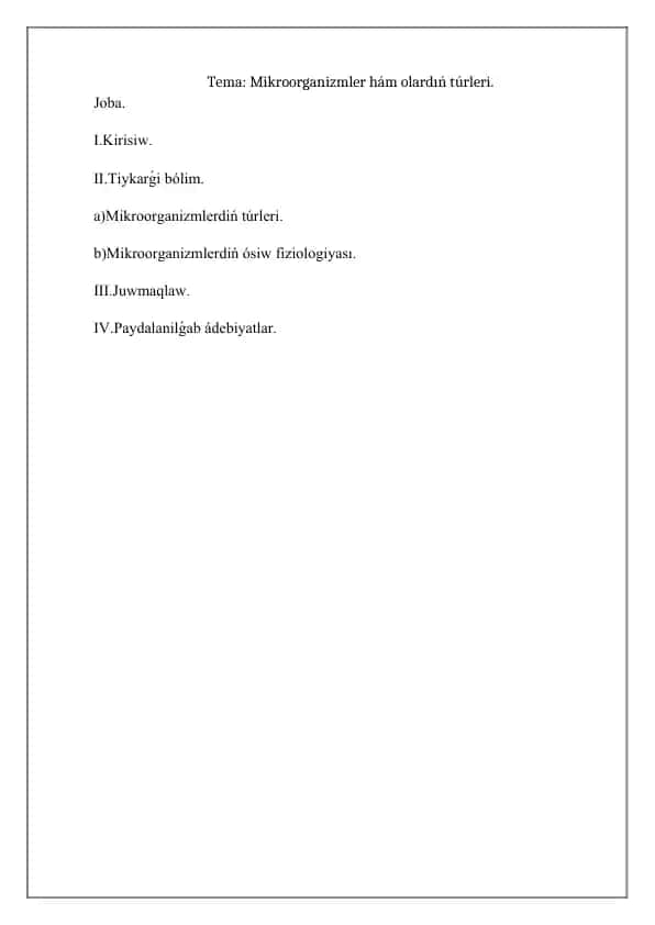 Mikroorganizmler haqida ma'lumotlar