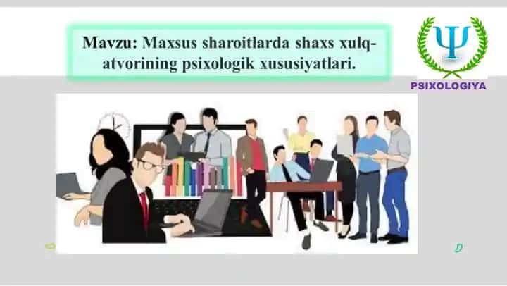 Maxsus sharoitlarda shaxs xulq-atvorining psixologik xususiyatlari