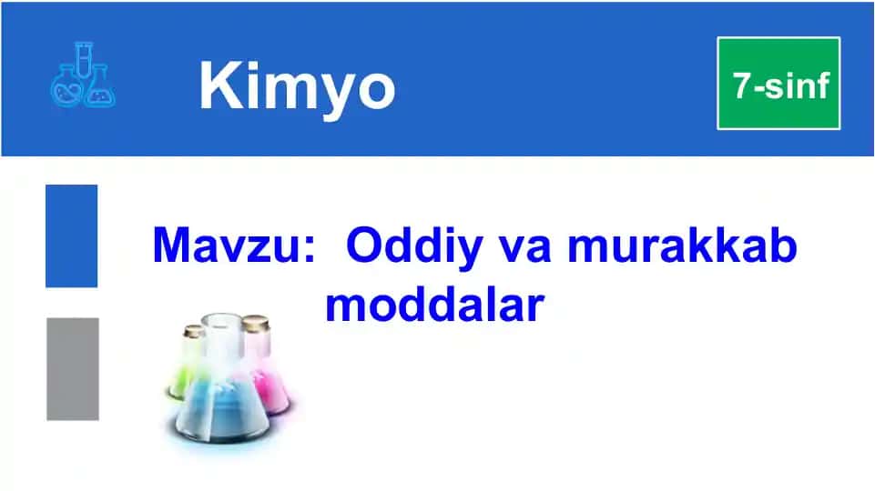 Oddiy va murakkab moddalar