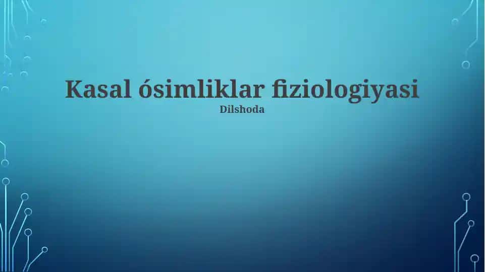 Kasal ósimliklar fiziologiyasi