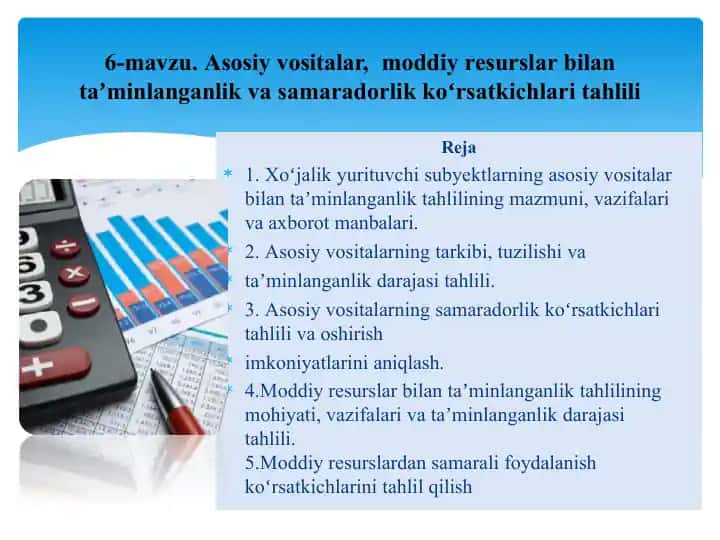 Asosiy vositalar va moddiy resurslar bilan taʼminlanganlik va samaradorlik ko‘rsatkichlari tahlili
