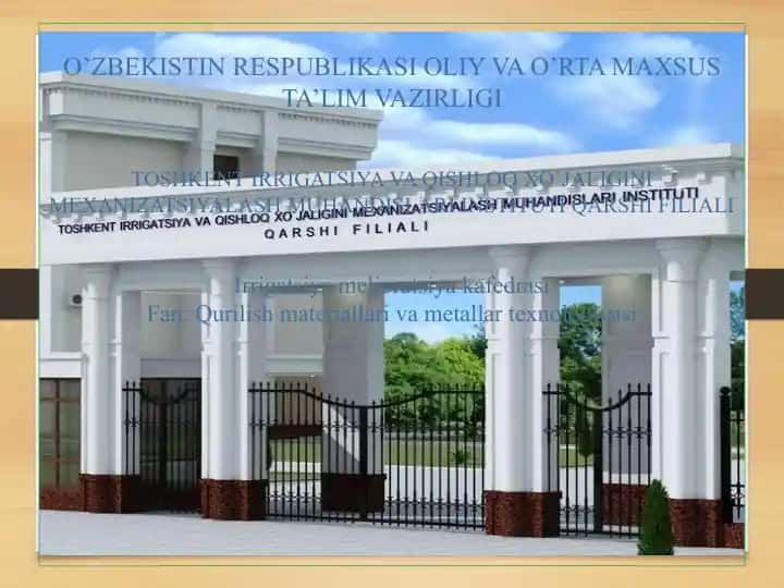 Qurilish materiallari va metallar texnologiyasi