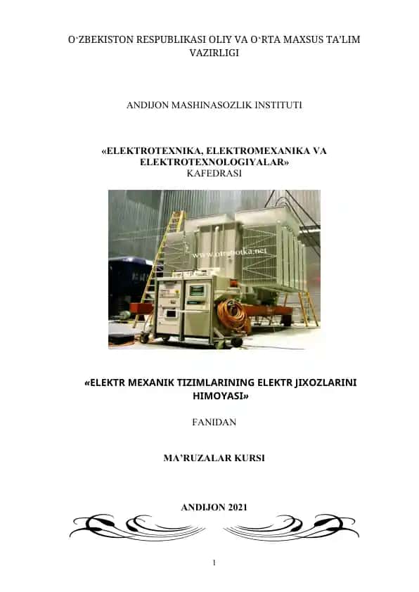 Elektr Mexanik Tizimlarining Elektr Jixozlarini Himoyasi