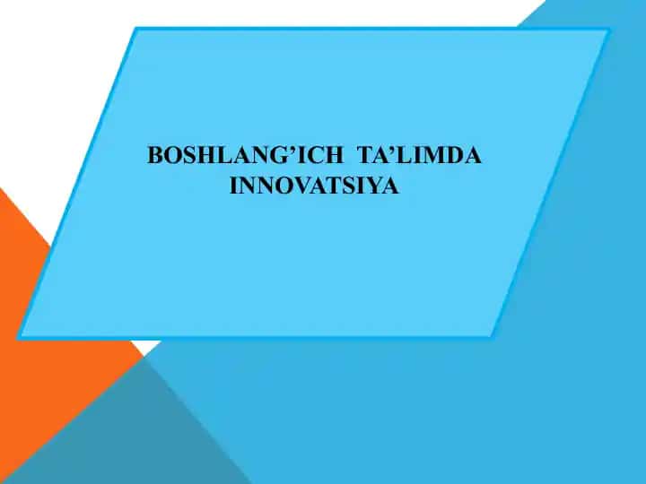 Boshlang’ich ta’lim innovatsiyalari