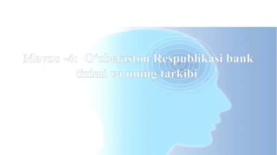 O'zbekiston Respublikasi bank tizimi va uning tarkibi