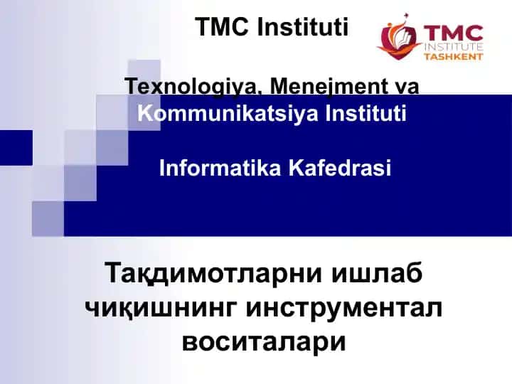 Тақдимотларни ишлаб чиқишнинг инструментал воситалари