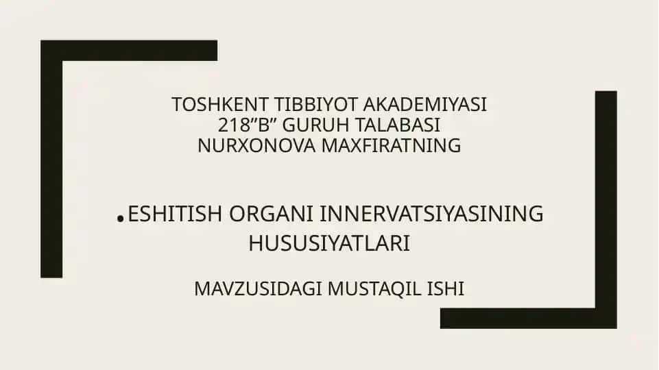 Eshitish organi innervatsiyasining hususiyatlari