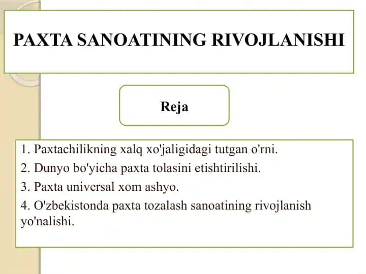 Paxta sanoating rivojlanishi