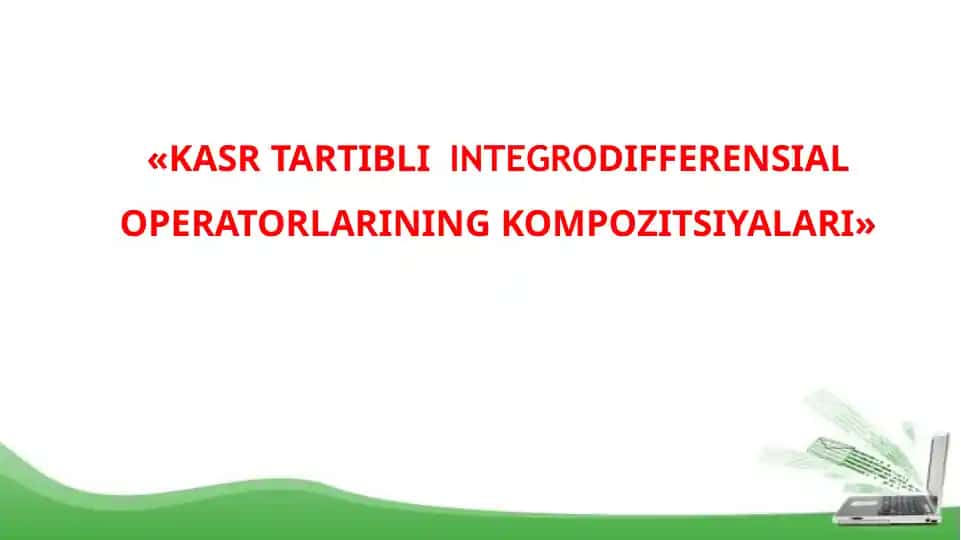 KASR TARTIBLI INTEGRODIFFERENSIAL OPERATORLARINING KOMPOZITSIYALARI