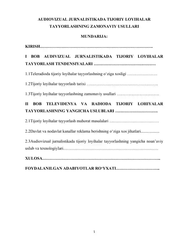 Аudiоvizuаl JURNАLISTIKАDА TIJОRIY LОYIHАLАR TАYYОRLАSHNING ZАMОNАVIY USULLАRI