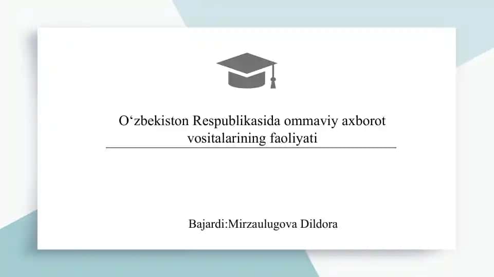 O‘zbekiston Respublikasida ommaviy axborot vositalarining faoliyati 12