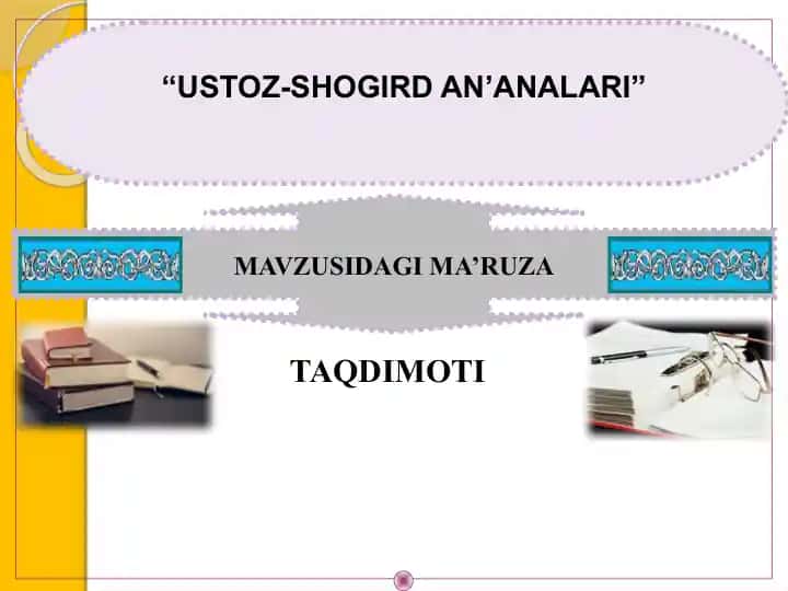 "USTOZ-SHOGIRD AN’ANALARI"