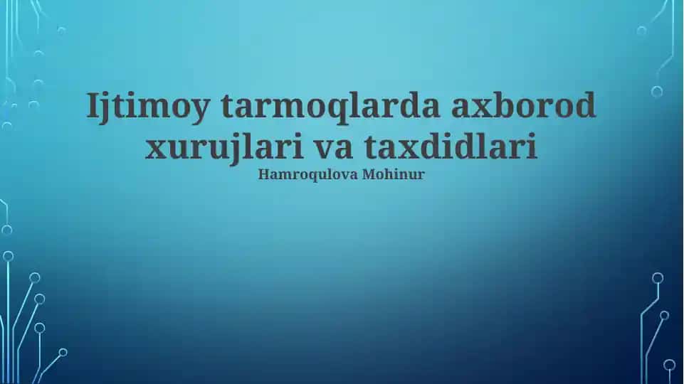 Ijtimoy tarmoqlarda axborot xurujlari va taxdidlari