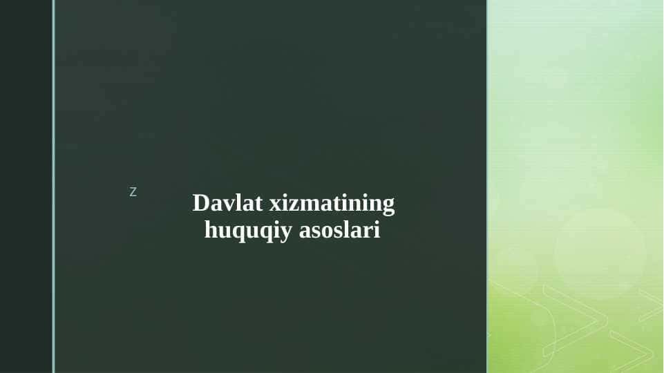 Davlat xizmatining huquqiy asoslari