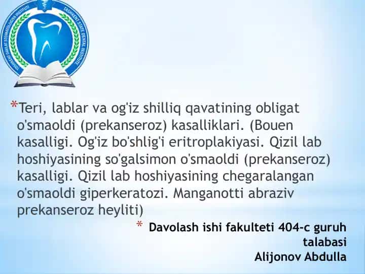 Teri, lablar va og'iz shilliq qavatining obligato'si