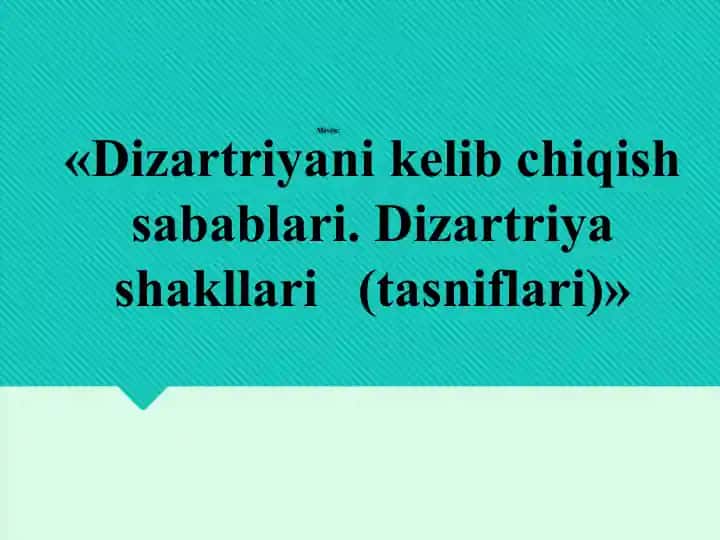 Dizartriya shakllari