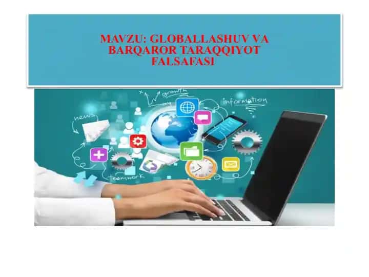Globallashuv va barqaror taraqqiyot falsafasi