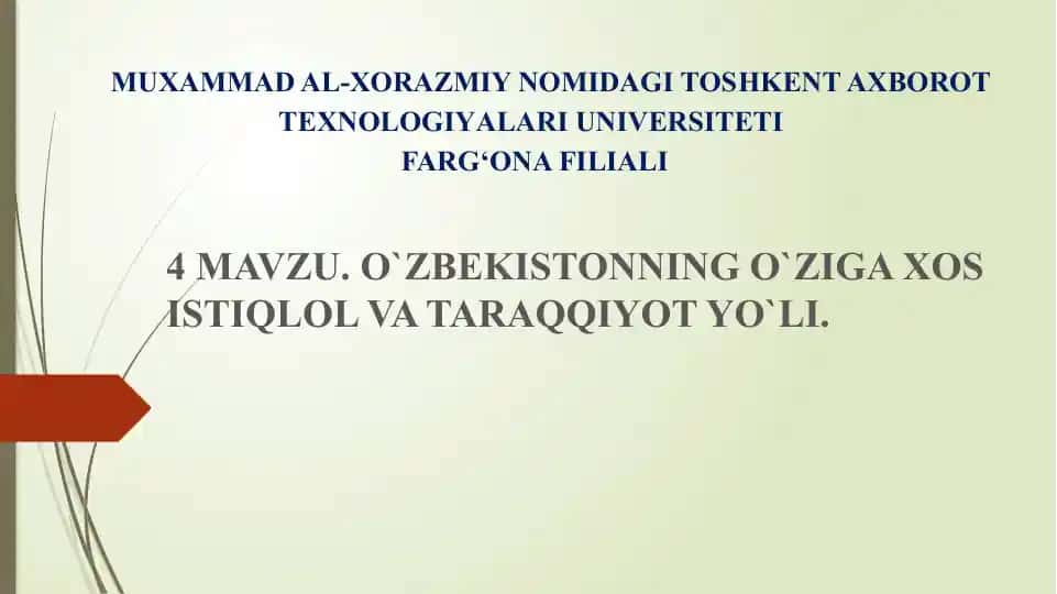 O‘zbekistonning O‘ziga xos istiqlol va taraqqiyot yo‘li