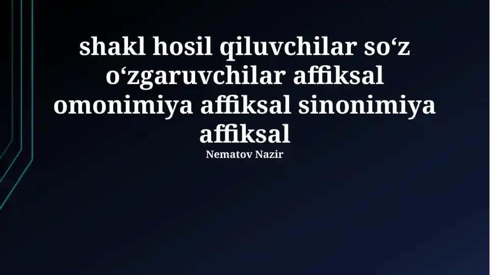 Affiksal Morfologik Xususiyatlar