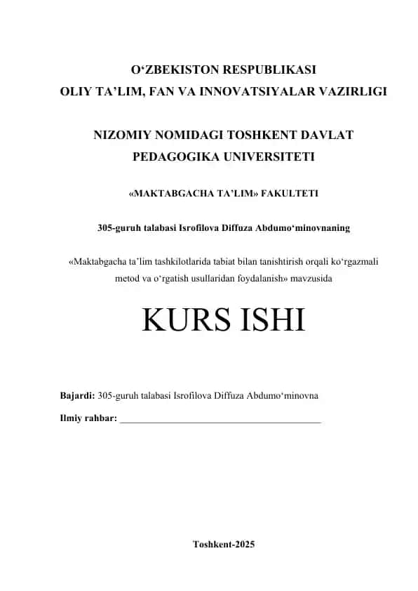 Maktabgacha ta’lim tashkilotlarida tabiat bilan tanishtirish orqali ko‘rgazmali metod va o‘rgatish usullaridan foydalanish