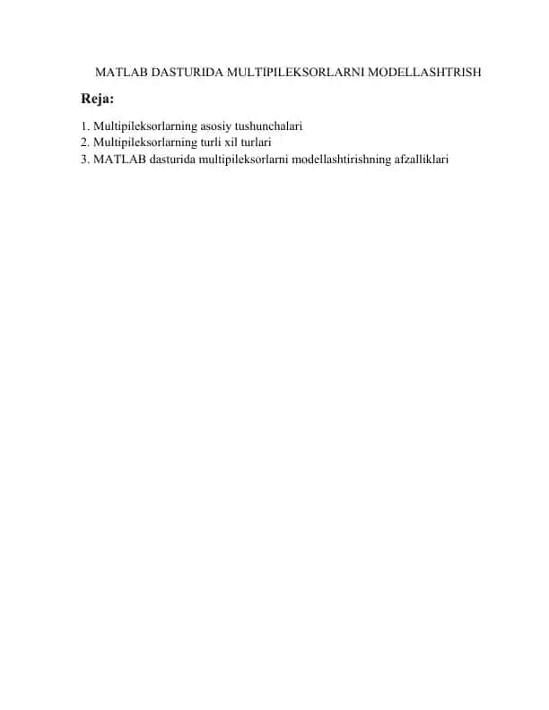 MATLAB Dasturida Multipileksorlarni Modellashtirish