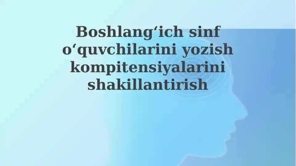 Yozuv ko'nikmalarini rivojlantirish