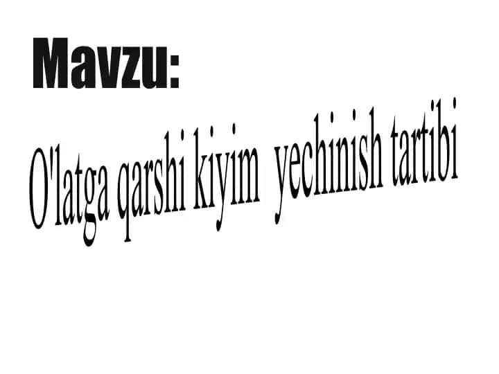 O'latga qarshi kiyim yechinish tartibi