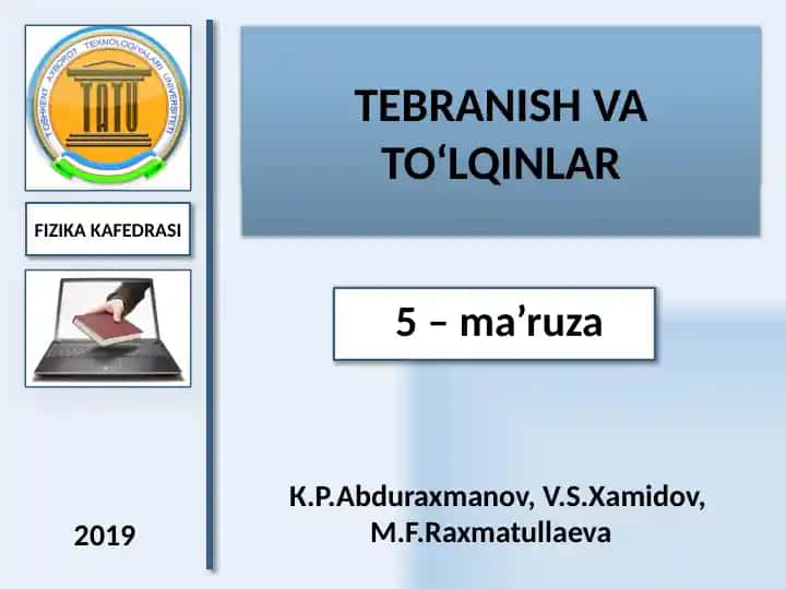 TEBRANISH VA TO‘LQINLAR 2