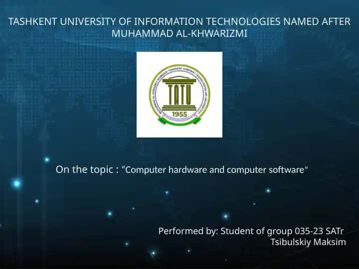 Computer Hardware and Software