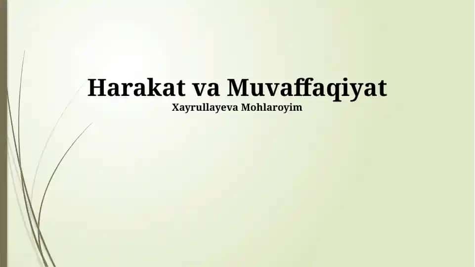 Harakat va Muvaffaqiyat