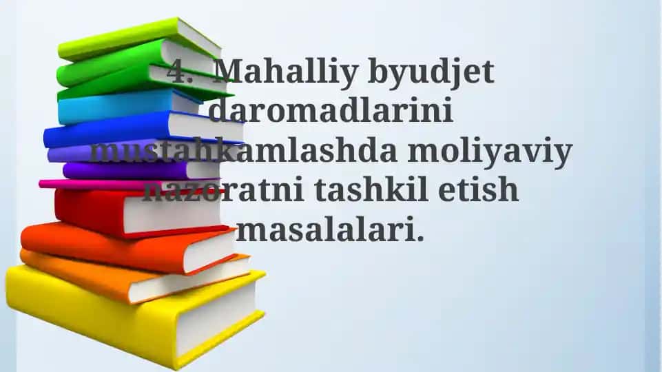 Mahalliy byudjet daromadlarini mustahkamlashda moliyaviy nazoratni tashkil etishning muammolari