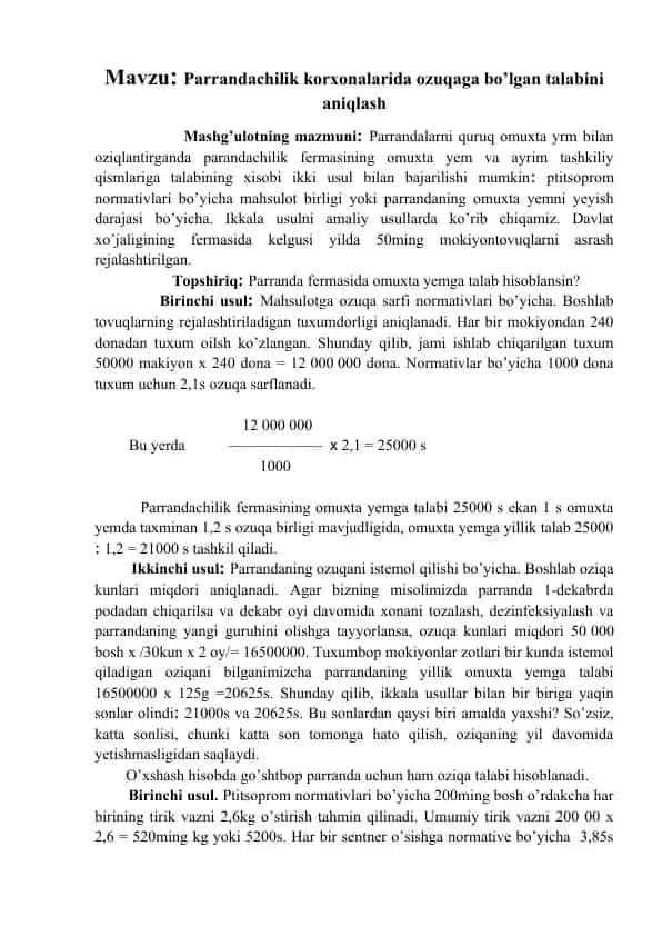 Parrandachilik korxonalarida ozuqaga bo’lgan talabini aniqlash