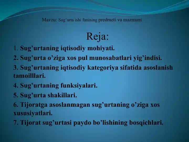 Sug’urta ishi fanining predmeti va mazmuni