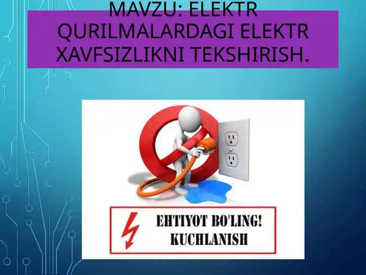 Elektr Xavfsizlikni Tekshirish