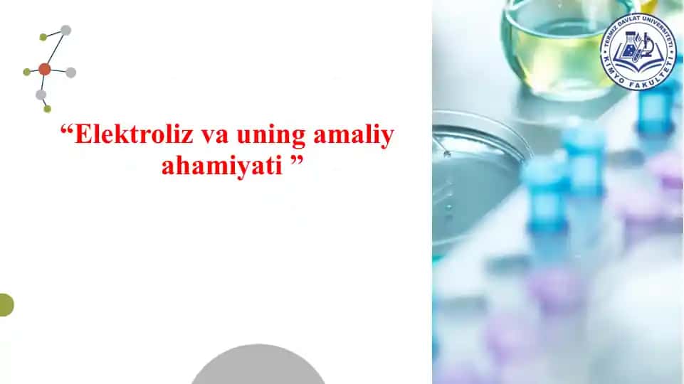 Elektroliz va uning amaliy ahamiyati