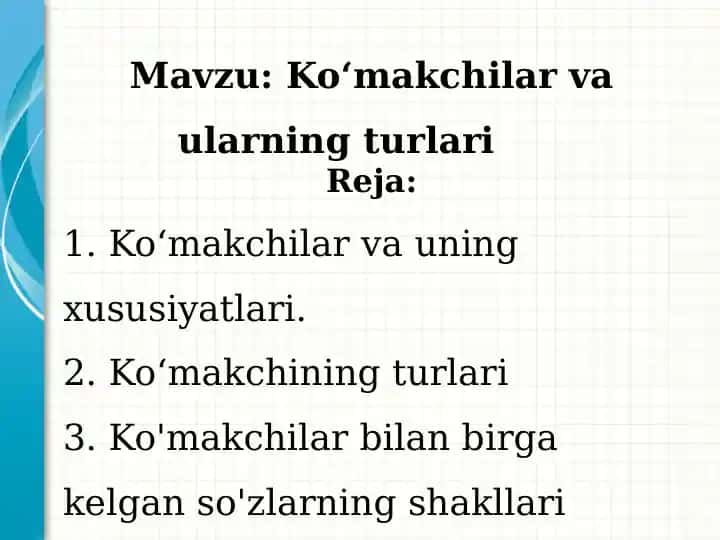 Ko‘makchilar va ularning turlari