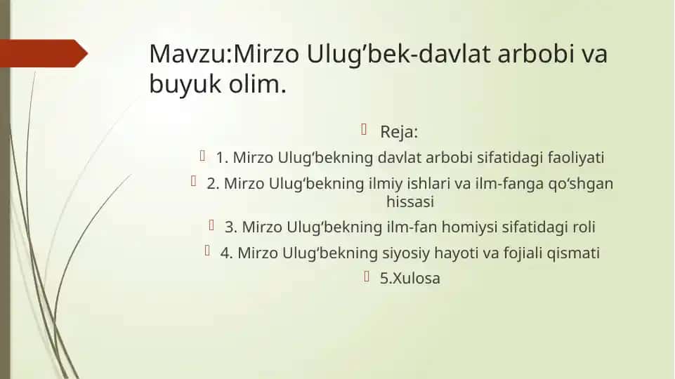 Mirzo Ulug'bek-davlatarbobiva buyuk oliy oliyati