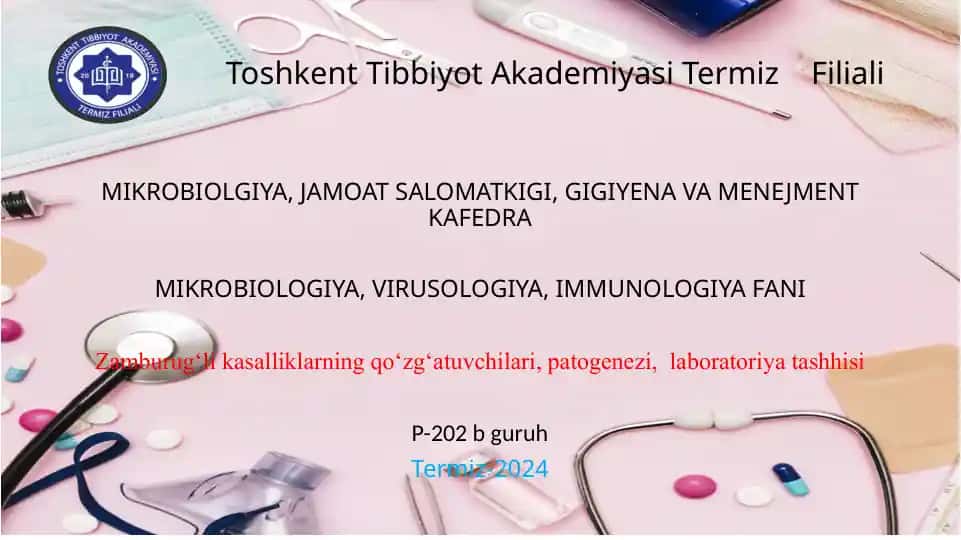 MIKROBIOLOGIYA, VIRUSOLOGIYA, IMMUNOLOGIYA FANI