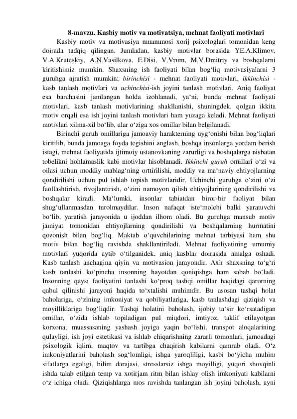 Kasbiy motiv va motivatsiya, mehnat faoliyati motivlari
