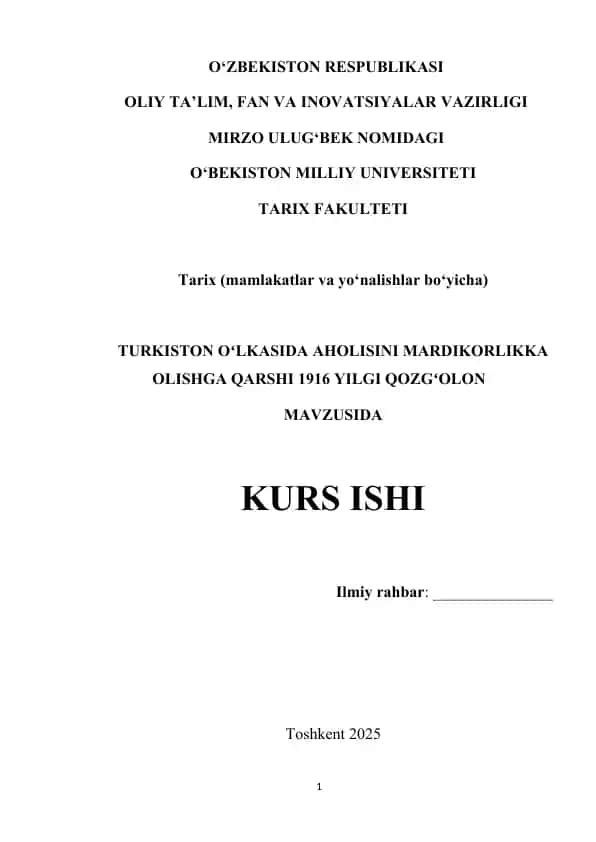 TURKISTON OʻLKASIDA AHOLISINI MARDIKORLIKKA OLISHGA QARSHI 1916 YILGI QOZGʻOLON