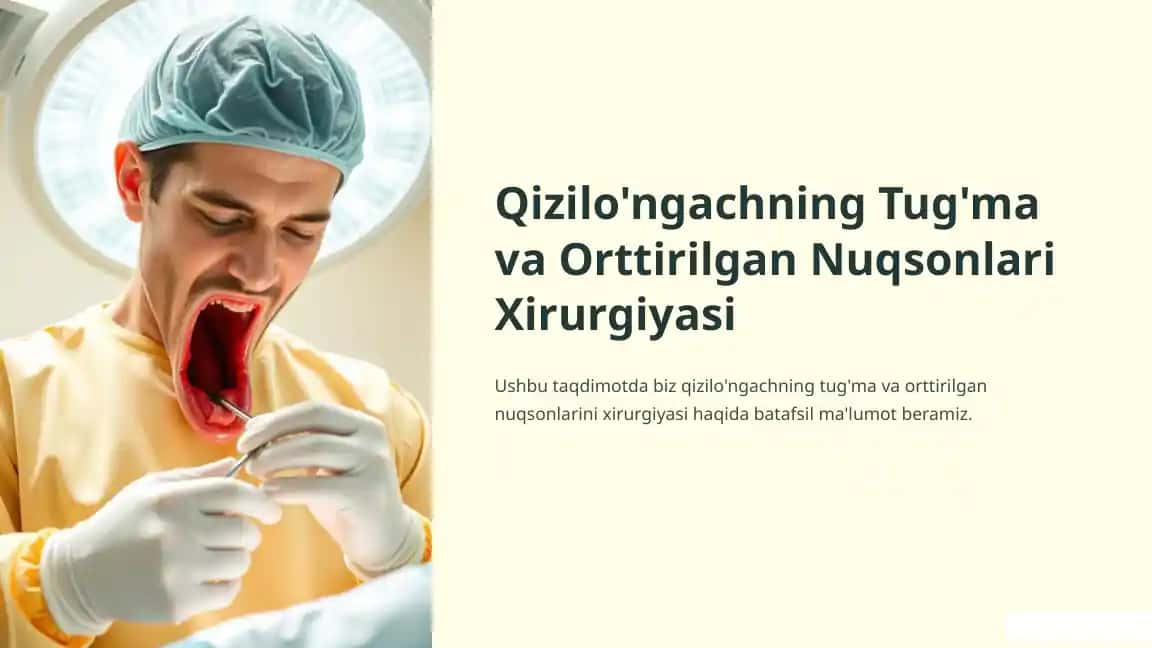 Qizilo'ngachning Tug'ma va Orttirilgan Nuqsonlari Xirurgiyasi