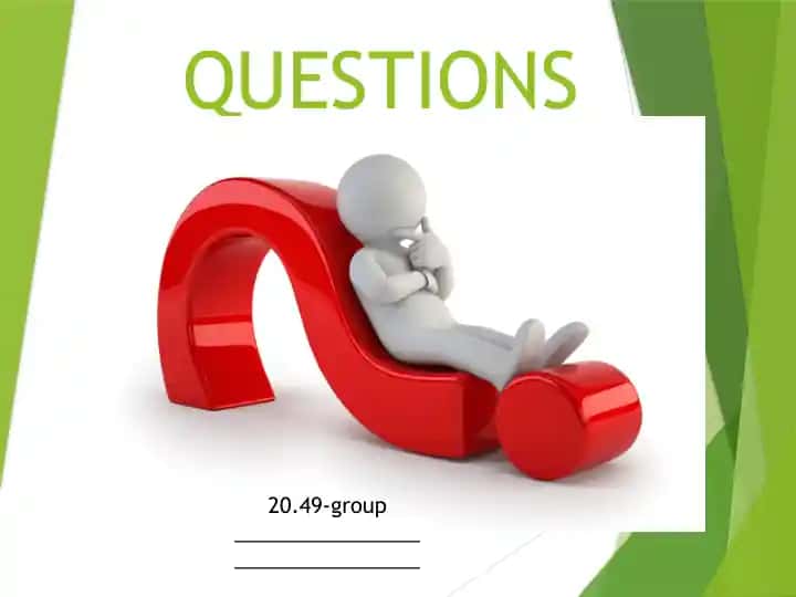 Questions