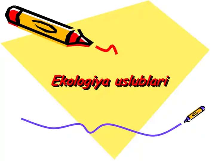 Ekologiya uslublari