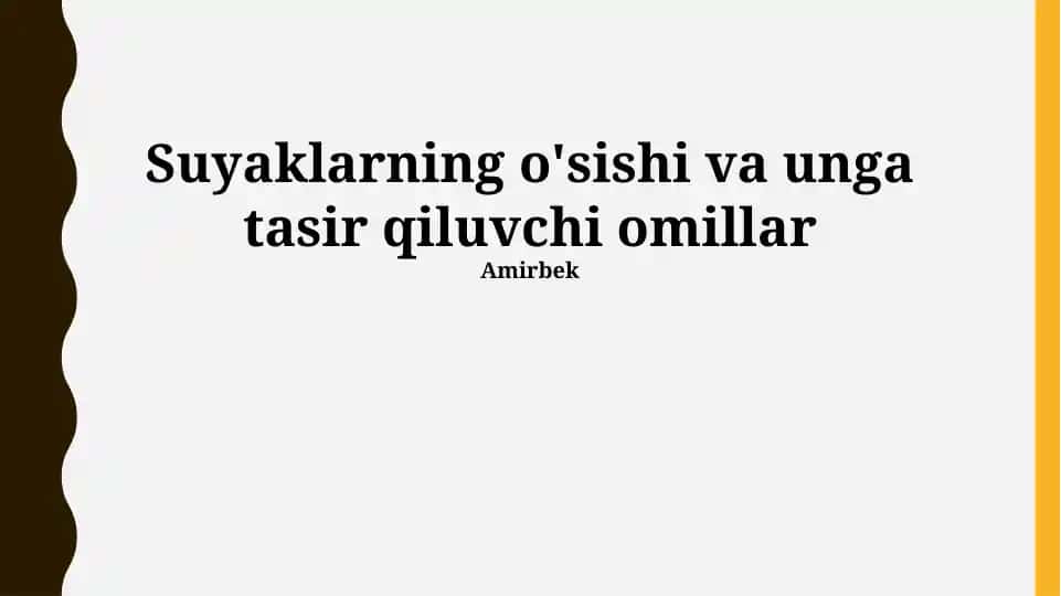 Suyaklarning o'sishi va unga tasir qiluvchi omillar