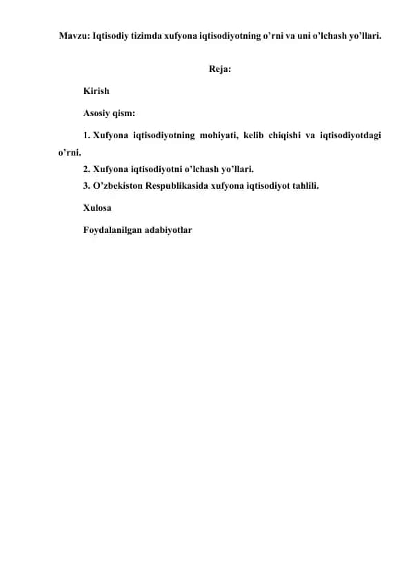Xufyona iqtisodiyotning o’rni va uni o’lchash yo’llari